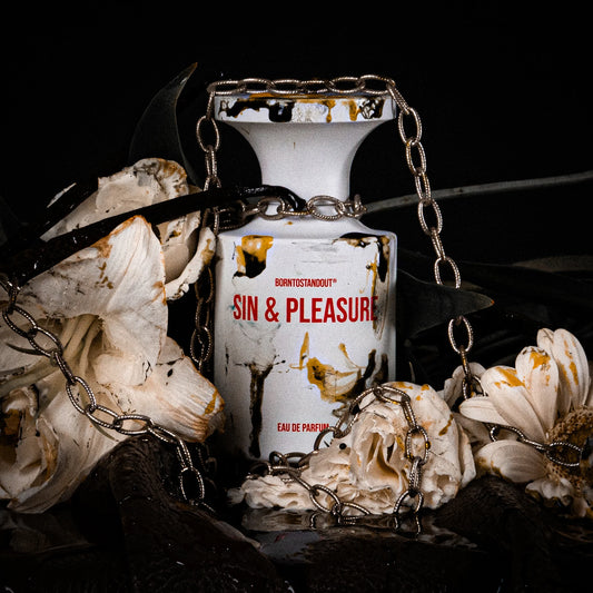 BORNTOSTANDOUT SIN & PLEASURE